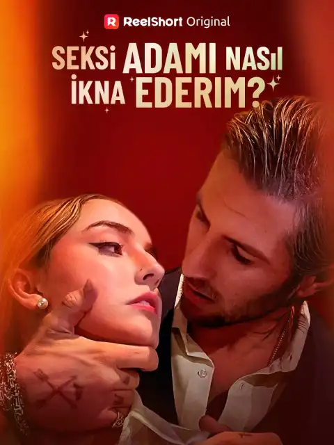 Seksi Adamı Nasıl İkna Ederim?
