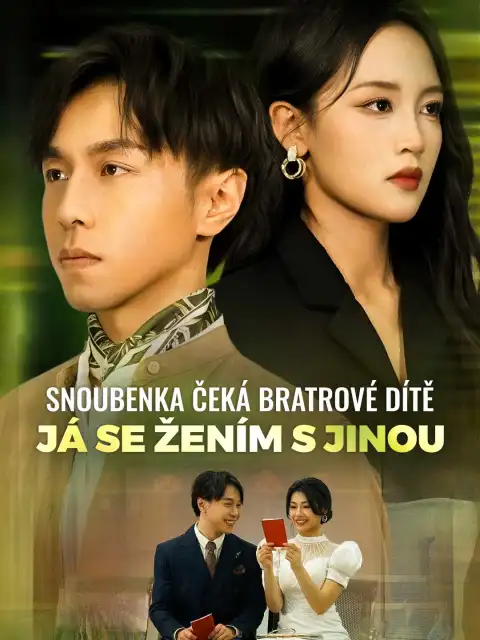 Snoubenka čeká bratrové dítě, já se žením s jinou