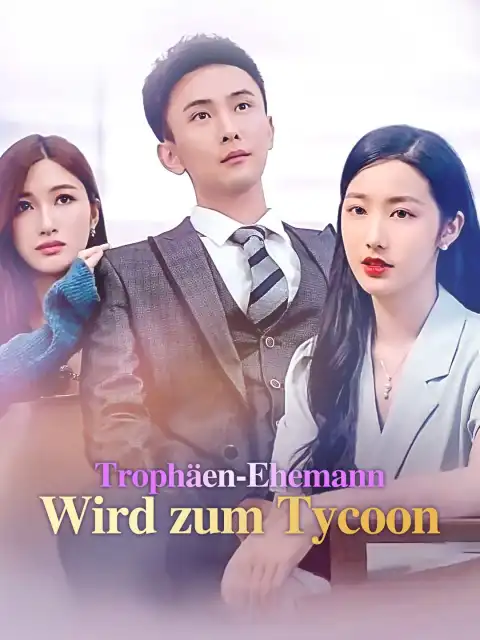 Trophäen-Ehemann wird zum Tycoon