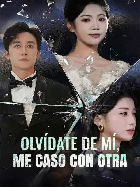Olvídate de mí, me caso con otra