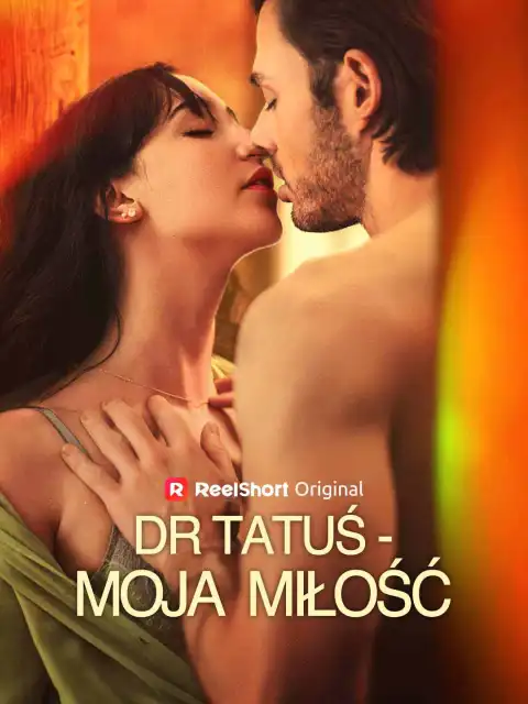 Dr Tatuś - moja miłosć