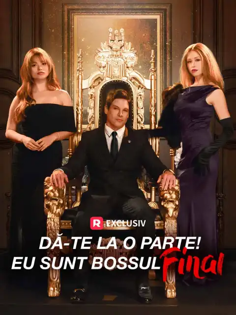 Dă-te la o parte! Eu sunt Bossul final