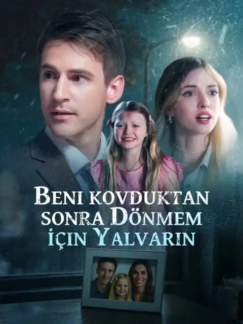 Beni Kovduktan Sonra Dönmem İçin Yalvarın