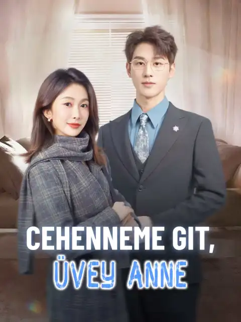Cehenneme Git, Üvey Anne