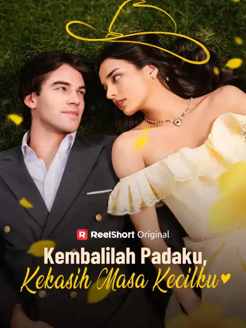 Kembalilah Padaku, Kekasih Masa Kecilku