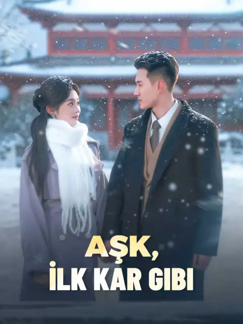 Aşk, İlk Kar Gibi