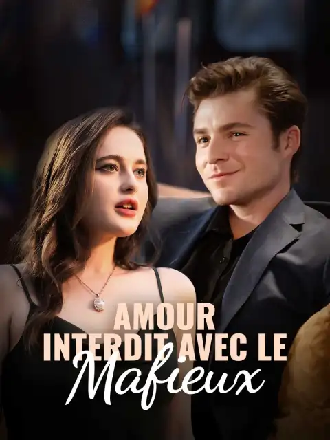 Amour interdit avec le mafieux