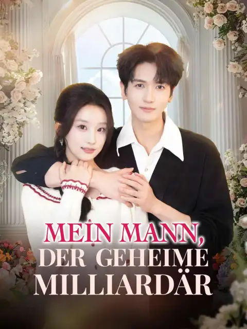 Mein Mann, der geheime Milliardär
